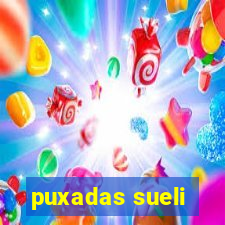 puxadas sueli